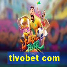 tivobet com